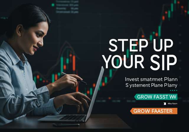 srvhtdocswp-contentuploads202507Step_Up_Your_SIP_Invest_Smarter_Grow_Fas_img1-4.jpg